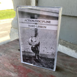 Action/Discipline // Hard Lesson TAPE