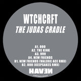 WTCHCRFT // The Judas Cradle 12"