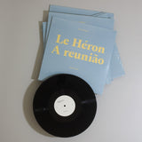 Katya Shirshkova / David Maranha // Le Heron / A Reunião LP