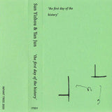 Sun Yizhou & Yan Jun // the first day of the history TAPE