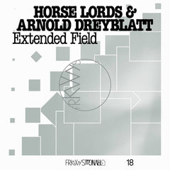 Horse Lords & Arnold Dreyblatt // FRKWYS Vol. 18: Extended Field LP