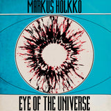 Markus Holkko // Eye of the Universe LP