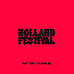 Portable Vaudeville // Holland Festival LP