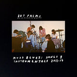 Hot Palms // Muss Blues: Songs & Instrumentals, 2012-14 CD