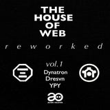 Various Artists // The House of Web / Reworked Vol.1 12"