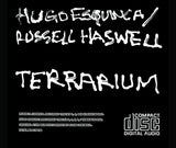 Hugo Esquinca & Russell Haswell // Terrarium CD