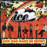 Ice // Each Man Makes His Destiny LP