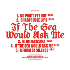 Canadian Rifles // If The Sea Would Ask Me CD