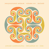 Various Artists (Tompkins Square) // Imaginational Anthem vol. XIV : Ireland LP