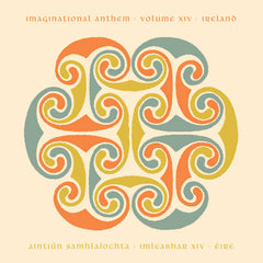 Various Artists (Tompkins Square) // Imaginational Anthem vol. XIV : Ireland LP
