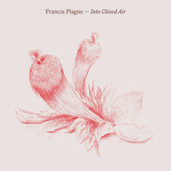 Francis Plagne // Into Closed Air LP