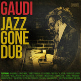 Gaudi // Jazz Gone Dub CD