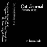 M Larsen-Bakk // Cut Journal February 26th-27th TAPE