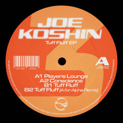 Joe Koshin // Tuff Fluff (incl. A for Alpha remix) EP 12inch