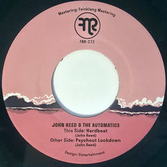 John Reed & The Automatics // Hardbeat b/w Psychout Lockdown 7inch