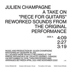 Julien Champagne // A TAKE ON 'PIECE FOR GUITARS' 10" [COLOR / LATHE CUT]