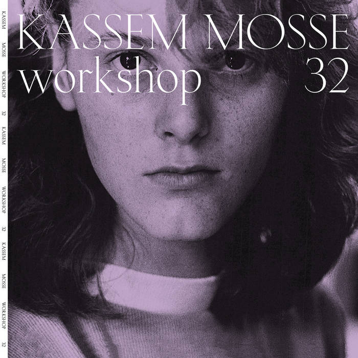 Kassem Mosse // workshop 32 2xLP