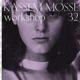 Kassem Mosse // workshop 32 2x12inch