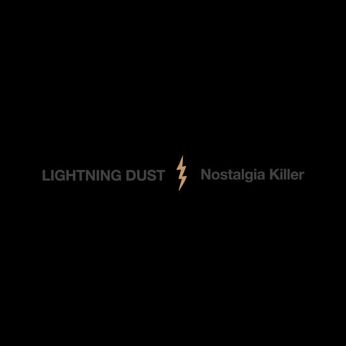 Lightning Dust // Nostalgia Killer LP [COLOR]