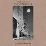 .foundation & Henrik Meierkord // Kings & Queens TAPE
