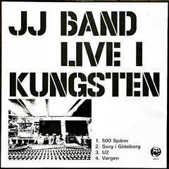 JJ Band // Live I Kungsten 12"