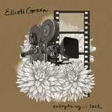 Elliott Green // Everything I Lack TAPE