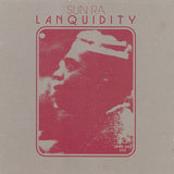 Sun Ra // Lanquidity (Strut 25th Anniversary Edition) LP