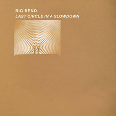 Big Bend // Last Circle in a Slowdown LP [COLOR]