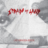 Strain Of Laws // Live Arkaoda-Berlin CD