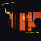 Glade Leclerc // Tour CD