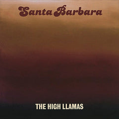 The High Llamas // Santa Barbara LP