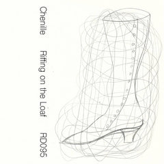 Chenille // Riffin on the Loaf TAPE