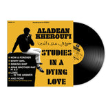 Aladean Kheroufi // Studies In A Dying Love LP