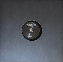 SND & RTN // ECHO LTD 006 12inch