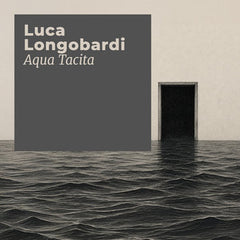Luca Longobardi // Aqua Tacita TAPE