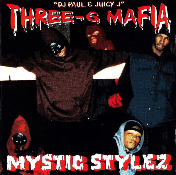 Three-6 Mafia // Mystic Stylez TAPE
