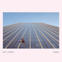 Matt Lowery // Vessel LP