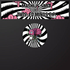 Mathijs Smit // Twisted Minds EP 12"