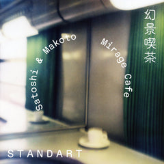 Satoshi & Makoto // Mirage Cafe LP