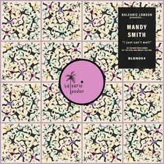 Mandy Smith // I Just Can't Wait (Holmes Price Remix) 12inch