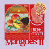 Nickelman // Mangoes II LP [COLOR]