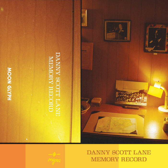 Danny Scott Lane // Memory Record TAPE
