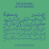 PRAED Orchestra! // The Dictionary of Lost Meanings 2xLP