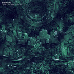 Cyberlife // Mental Projector's Mantras 12inch