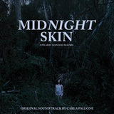 CARLA PALLONE // Midnight Skin OST LP