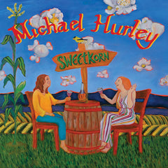 Michael Hurley // Sweetkorn LP