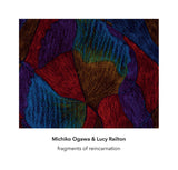Michiko Ogawa & Lucy Railton // fragments of reincarnation CD