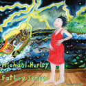 Michael Hurley // Fatboy Spring LP