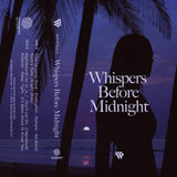 wavetearz // Whispers Before Midnight TAPE