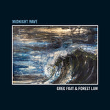 Greg Foat & Forest Law // Midnight Wave LP